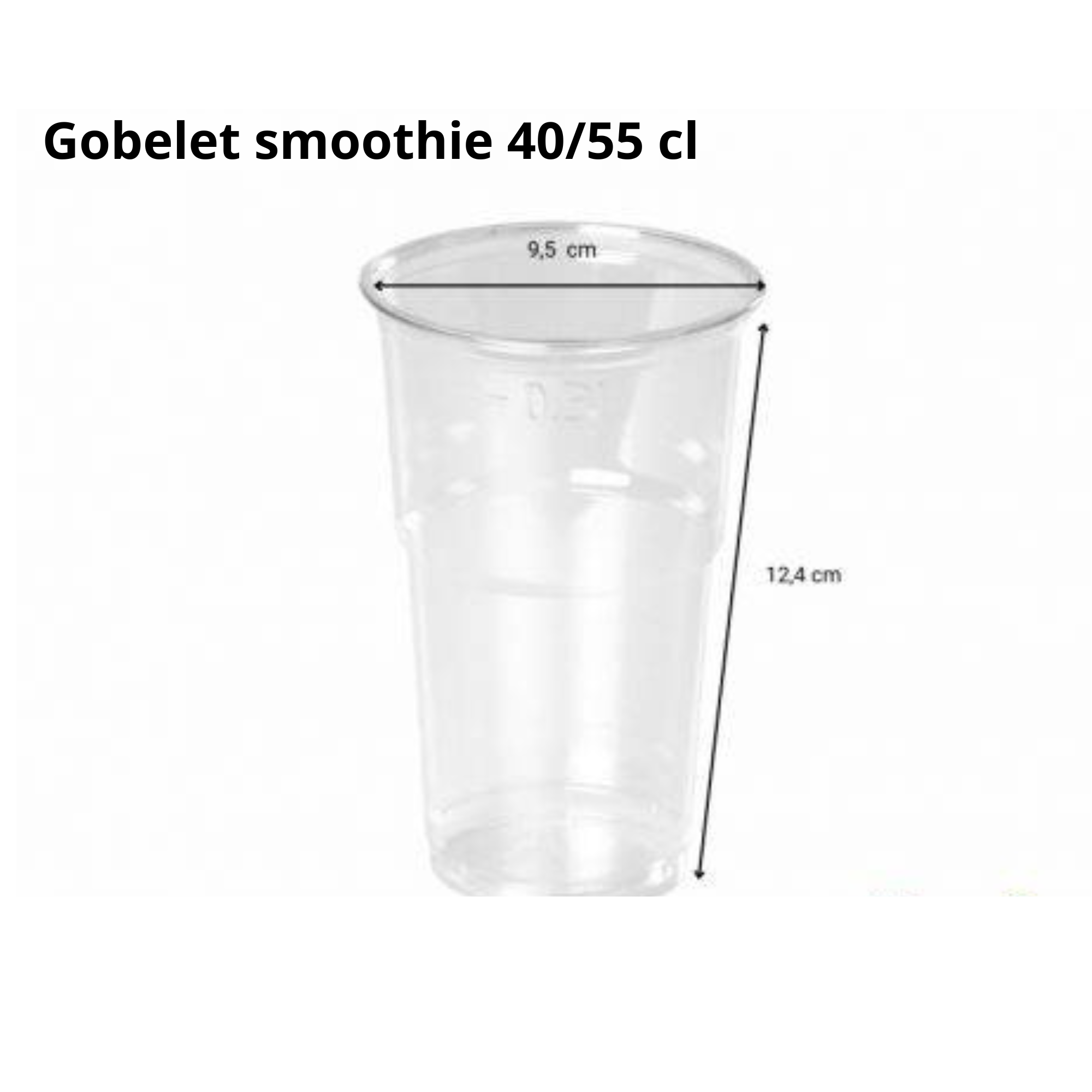 Gobelet smoothie 40 cl , diamètre 95 mm